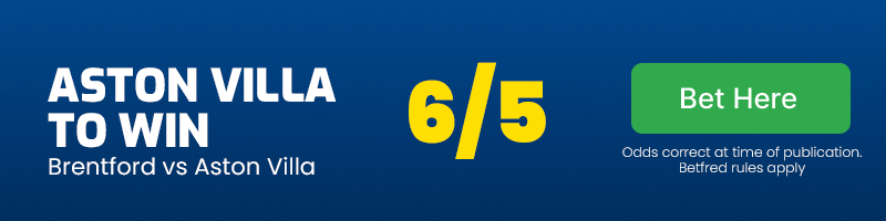 Aston villa to beat brentford at 6-5