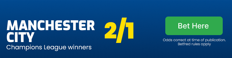Manchester city to win the champions league at 2/1