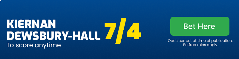 Kiernan dewsbury-hall to score anytime at 7/4