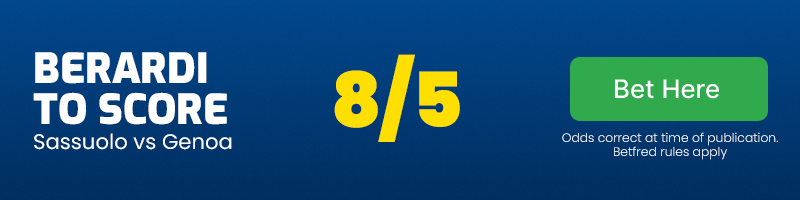 Domenico berardi to score anytime in sassuolo vs genoa at 8-5