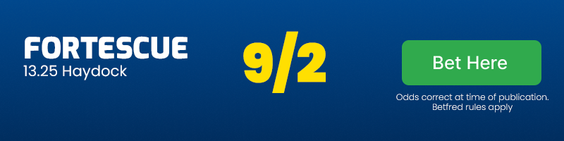 Fortescue 13. 25 haydock