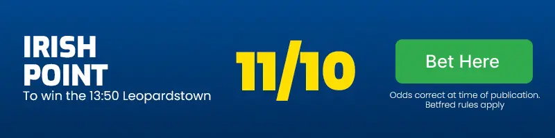 Irish point to win the 13. 50 leopardstown at 11/10