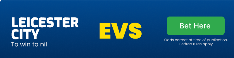 Leicester city to win to nil at evs