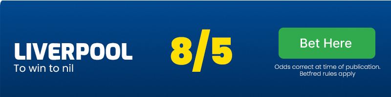 Liverpool to win to nil at 8/5