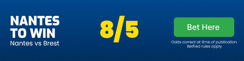 Nantes to win vs brest at 8-5