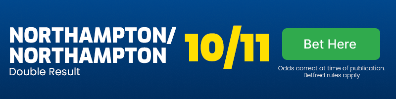Northampton-to-win-by-double-result-at-10-11