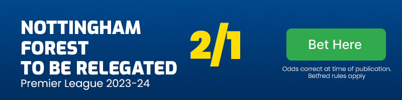 Nottingham forest to be relegated from 2023024 premier league at 2-1
