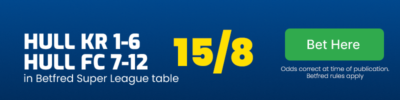 Hull kr top six hull fc bottom six in betfred super league at 15/8