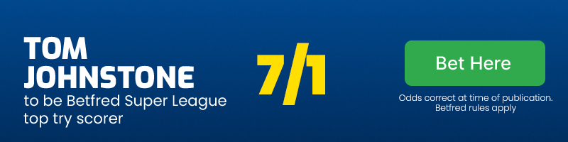 Tom johnstone super league top try scorer at 7/1