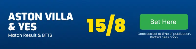 Aston villa to beat middlesbrough and both teams to score at 15/8