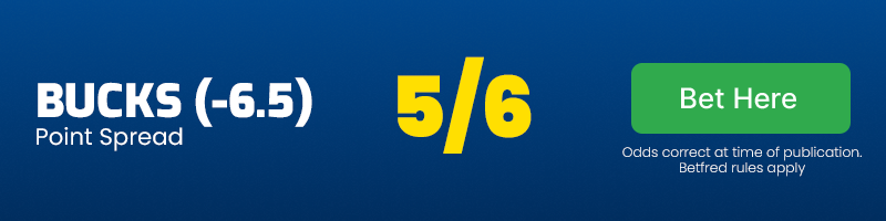 Bucks to cover 6. 5 spread at 5-6
