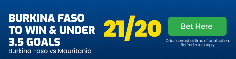 Burkina faso to win & under 3. 5 goals @ 21-20