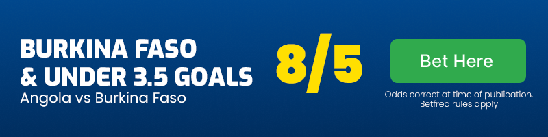 Burkina faso to win & under 3. 5 goals vs angola at 8-5