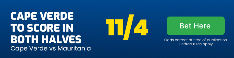 Cape verde to score in both halves vs mauritania at 11-4