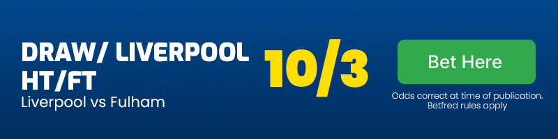 Draw-liverpool half-time-full-time in liverpool vs fulham at 10-3