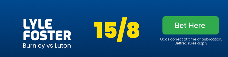 Lyle foster to score anytime at 15/8