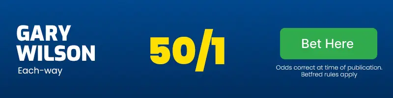 Gary wilson at 50-1 each-way for the world grand prix snooker