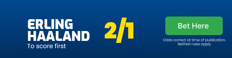 Erling haaland to score first at 2/1