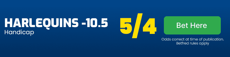 Harlequins to cover -10. 5 handicap at 5-4