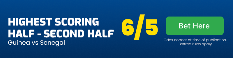 Highest scoring half - second half in guinea vs senegal at 6-5