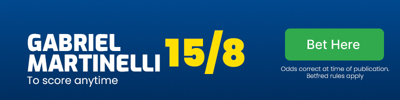 Gabriel martinelli to score anytime at 15/8