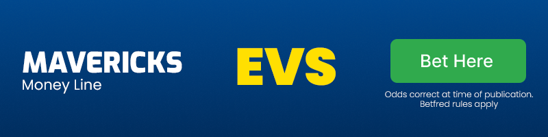 Mavericks to win on money line at evens
