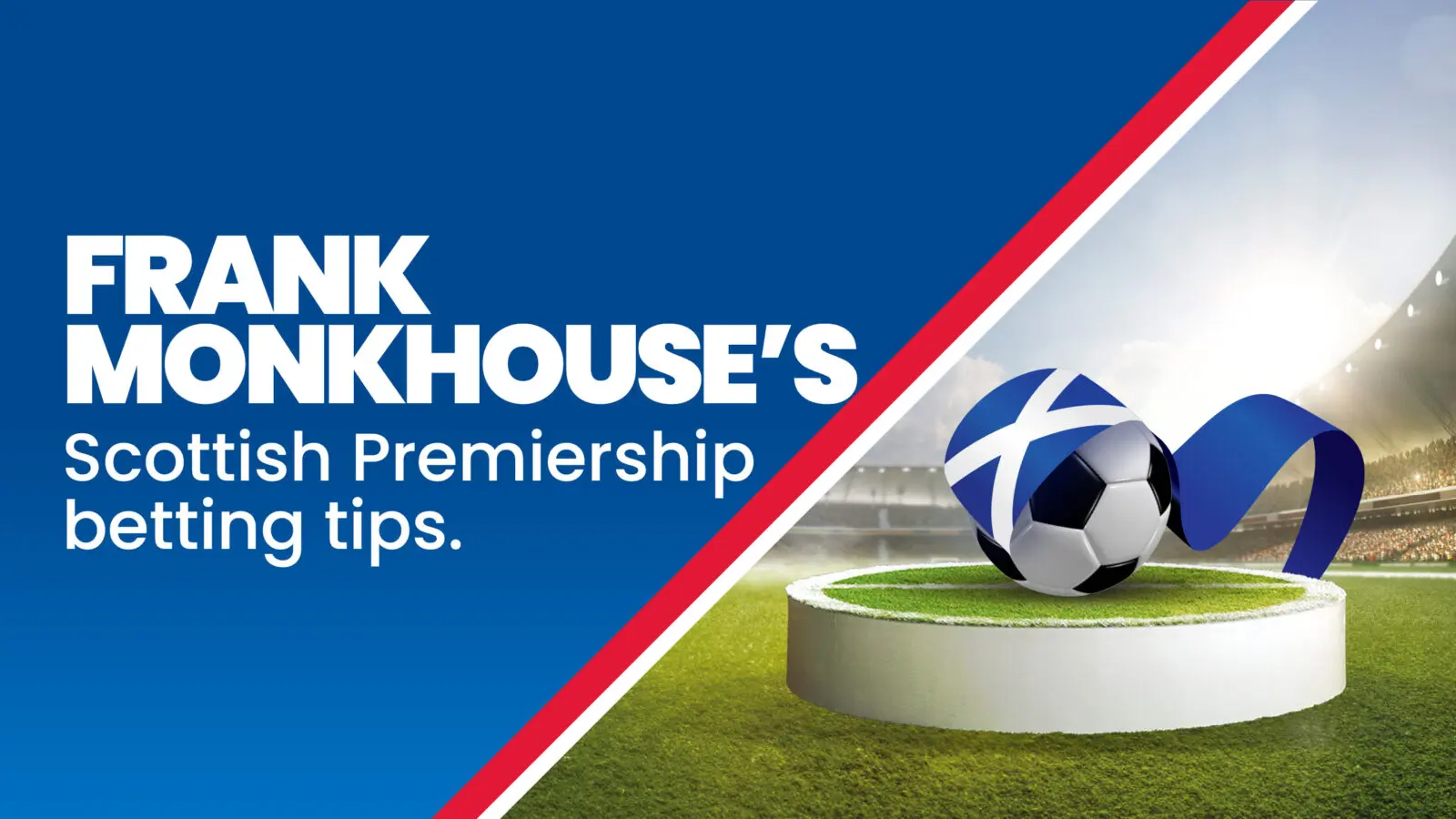 Frank monkhouse spl betting tips