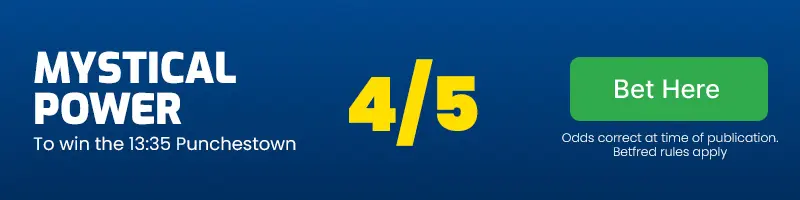 Mystical power to win the 13. 35 punchestown at 4/5