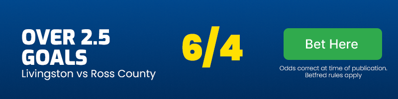 Over 2. 5 goals in livingston vs ross county at 6-4