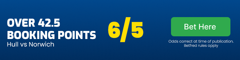 Over 42. 5 booking points in hull vs norwich at 6-5