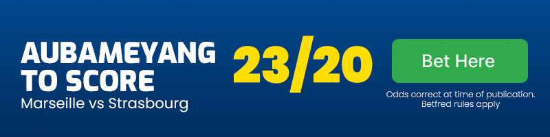 Pierre-emerick aubameyang to score anytime in marseille vs strasbourg at 23-20