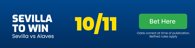 Sevilla to beat alaves at 10-11
