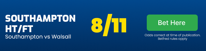 Southampton half-time-full-time vs walsall at 8-11
