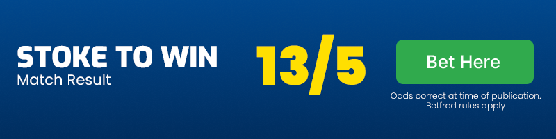 Stoke to win at 13-5