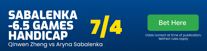 Sabalenka -6. 5 games on handicap at 7/4