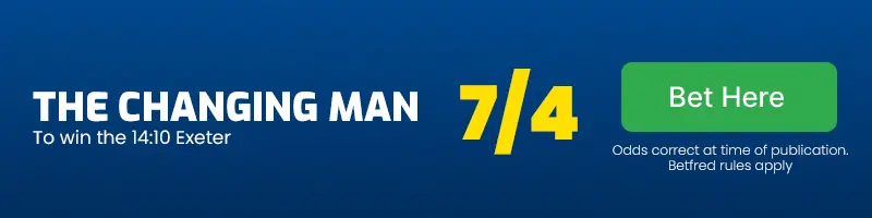 The changing man to win the 14. 10 exeter at 7/4