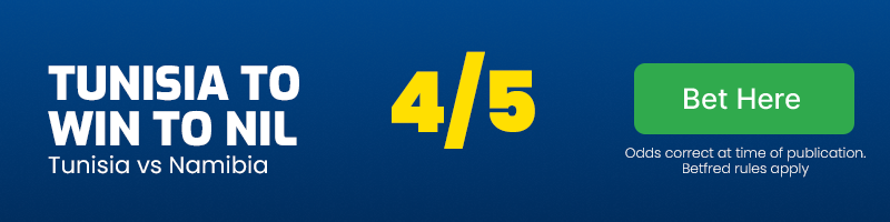 Tunisia to win to nil vs namibia at 4-5