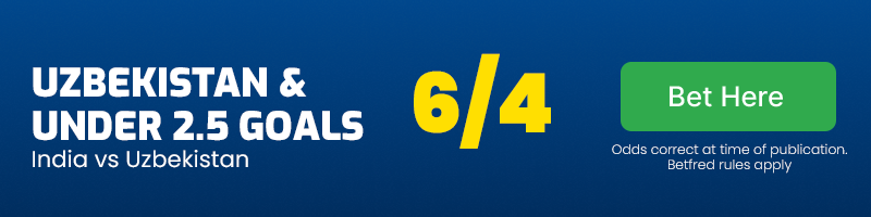 Uzbekistan to win & under 2. 5 goals vs india at 6-4