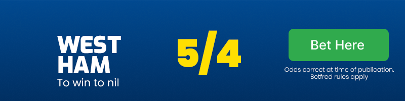 West ham to win to nil at 5/4