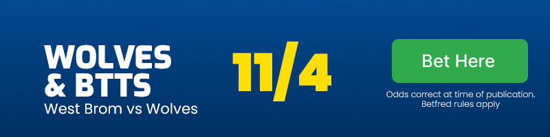 Wolves and both teams to score at 11/4