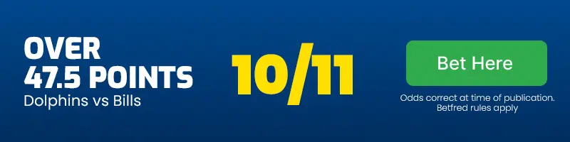 Dolphins bills 47. 5 points 10-11