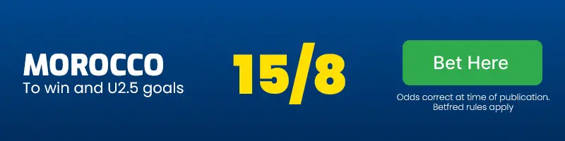 Morocco to win and u2. 5