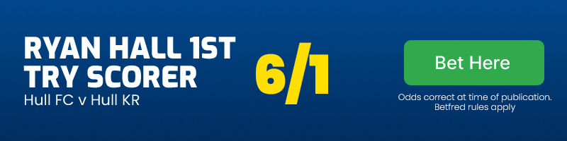 Ryan hall first try scorer hull fc v hull kr at 6/1
