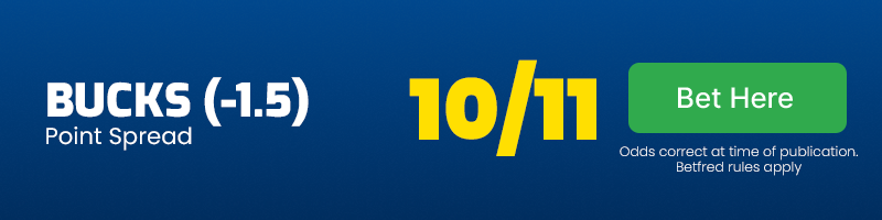 Bucks to cover 1. 5 spread at 10-11