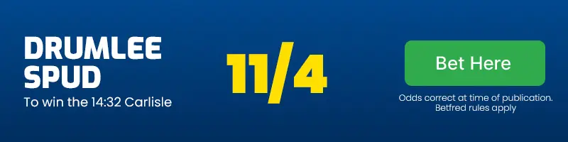 Drumlee spud to win the 14. 32 carlisle at 11/4