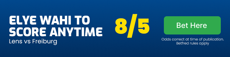 Elye wahi to score anytime in lens vs freiburg at 8-5