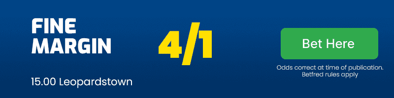 Fine margin 15. 00 leopardstown