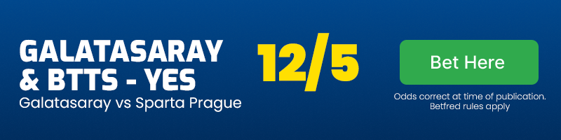 Galatasaray & btts - yes in galatasaray vs sparta prague at 12-5
