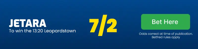 Jetara to win the 13. 20 leopardstown at 7/2