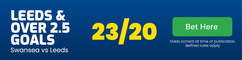 Leeds and over 2. 5 goals at 23/20